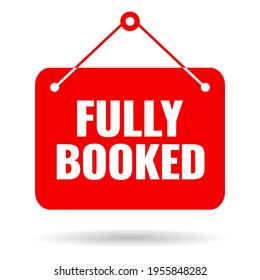 Fully booked vector signboard isolated on white background