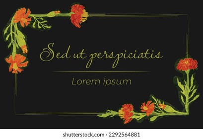 Fully colored flowers are put on a rectangular frame on a black background. Frame made from Marigold flowers and decorated with watercolor texture. Floral frame for any design ideas.