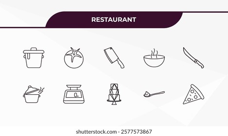 fully editable outline icon collection from restaurant concept. thin line icons set such as bistro pot, fresh tomato, pot with cover, yogurt with spoon, pepperoni pizza slice,