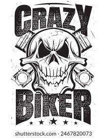 Vector totalmente editable EPS 10 Outline of Crazy Biker T-Shirt Diseña una Imagen adecuada para camisetas, tazas, bolsos, tarjetas de póster y mucho más. El paquete es 4500* 5400px