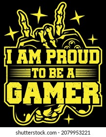 Fully editable vector illustration (Editable AI) and EPS outline Proud to be a Gamer T-Shirt Design an image suitable for t-shirt graphic, poster or print design, the package is 4500x5400px