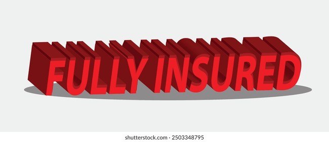 Fully insured sticker fully insured label 3d
