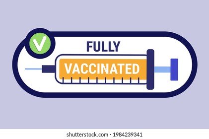 Fully Vaccinated Flat Style Concept With Medical Patches. Covid Prevention Design Template For Sticker, Label, Logo, Poster, Stamp, Banner, Print, Flyer. I Got Covid 19 Vaccine Vector Illustration.