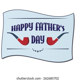 Fully vector Happy father's day card with smoking pipes and with halftone effect