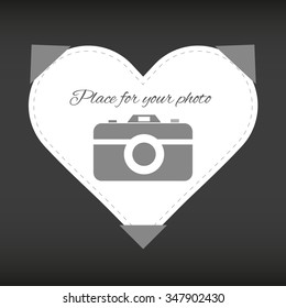 Fully vector Heart "place for your photo" template with photo camera