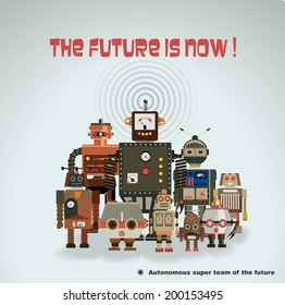 Fun blank poster, retro robots team. The future is now .