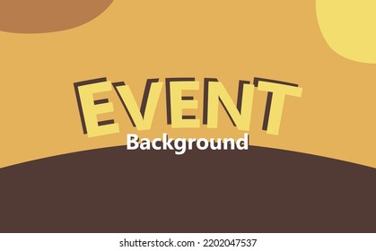 Fun Brown Colored Abstract Background With A Shaded Text. Text With Drop Shadow. Suitable For Backdrop, Cover, Card, Promotion, Media, Event, Party, And Meeting.