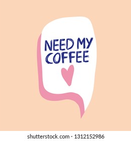 Fun card with "need my coffee" text