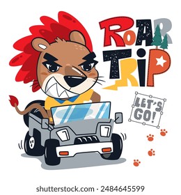 Divertido león de dibujos animados conduciendo un vehículo todoterreno con el texto 'Roar Trip' y 'Let's Go!' aislado en el fondo blanco ilustración de Vector, diseño de camiseta para niños.