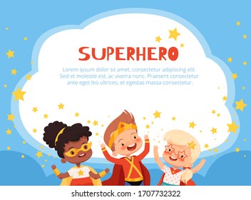 Fun characters superhero kids on a blue background with stars and place for text. Children poster