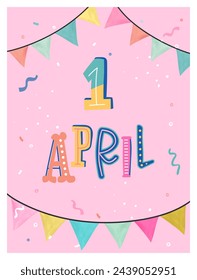 Fun and colorful April Fools' design, detailed Typography and party background, great for web banners, wallpapers, greeting cards - vector design