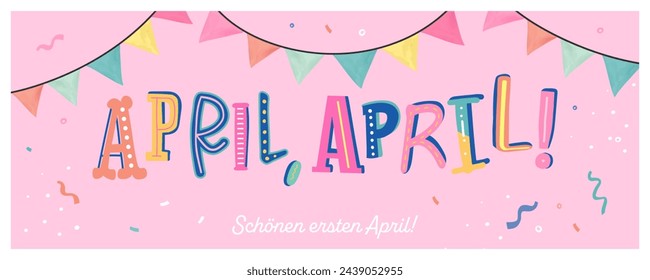 Fun and colorful April Fools' design in German saying "Happy First of April", detailed Typography and party background, great for web banners, wallpapers, greeting cards - vector design