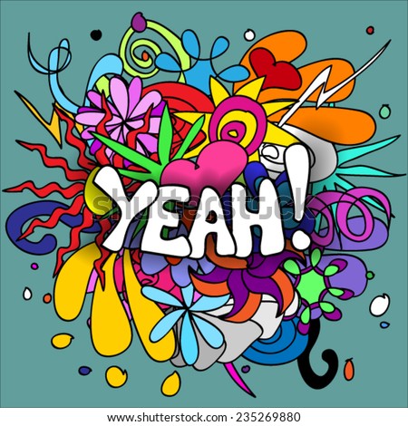 Fun, colorful doodle background with cool YEAH text
