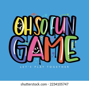 Fun colorful slogan text. Video games, gamer concept pixel shapes. Vector illustration design for fashion graphics, t shirt prints.