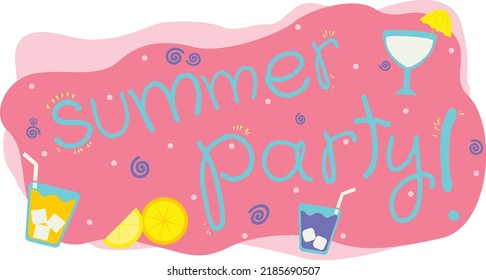 Fun and colorful vector summer party sign with illustrations of drinks and fruits.