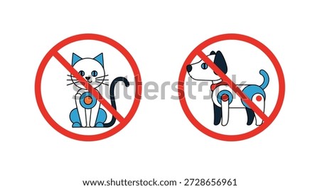 Fun conceptual signs featuring a robot cat and a robot dog inside red prohibition circles on a plain white background.