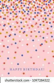 Fun Confetti Birthday Card. Vector illustration.