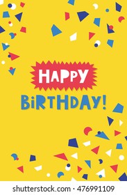 Fun confetti birthday card. Vector illustration.