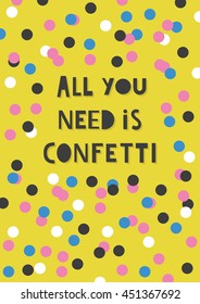Fun confetti greeting card. Vector illustration.