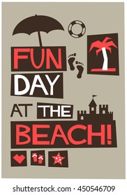 Fun Day At The Beach (Vector Illustration in Flat Style Poster Design)