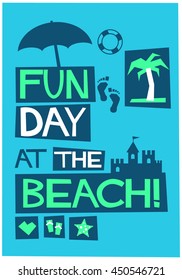 Fun Day At The Beach (Vector Illustration in Flat Style Poster Design)