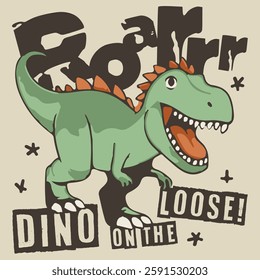 Fun dinosaur-themed kids' design featuring a roaring green T-Rex and bold 'Roarrr! Dino on the Loose!' text. Vintage-style with distressed textures, perfect for children's.