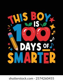 A fun and educational t-shirt design This Boy Is 100 Days Smarter Perfect for celebrating the 100th day of school for students and teachers. Vector Art Illustration design