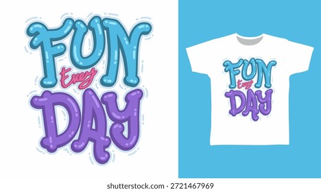 Divertido tipografia diária ilustração desenhado à mão, vetor pronto para impressão em t-shirt e outros usos