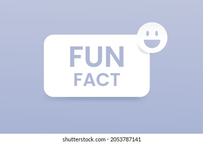Fun fact message template with smiling face. Vector illustration. White paper sticker