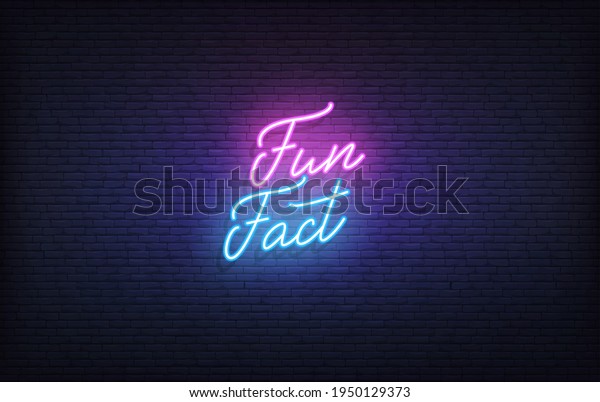 Fun Fact Neon Sign Glowing Neon Stock Vector (Royalty Free) 1950129373 ...