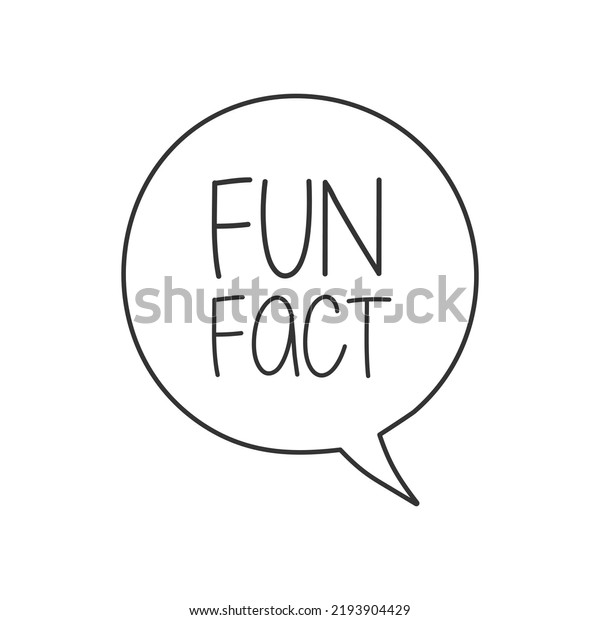 Fun Fact On Doodle Speech Bubble Stock Vector (Royalty Free) 2193904429 ...