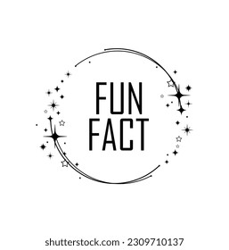 fun fact sign on white background