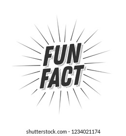 Fun Fact Sun Burst Retro Star Vector Illustration