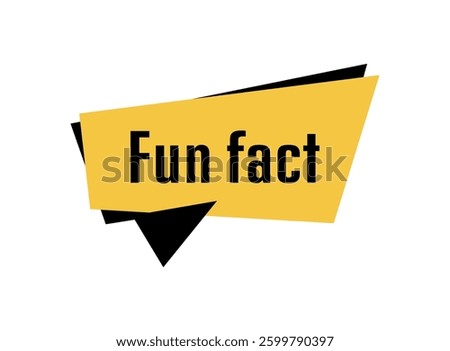 fun fact text information sign