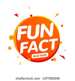 Fun fact typography bubble. Did you know knowledge design text message phrase information.