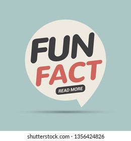 Fun fact typography bubble. Did you know knowledge design text message phrase information.