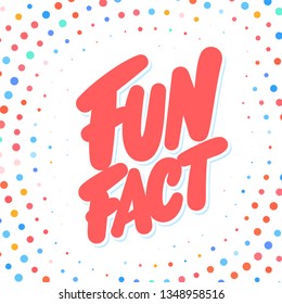 Fun fact. Vector lettering.