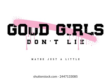 Fun funny quote slogan text and grunge pink brush stroke. Vector illustration design for fashion, tee, t shirt, print, graphic.