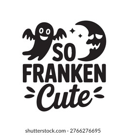 A fun Halloween design featuring a cute ghost and a crescent moon with stars, alongside the playful text 