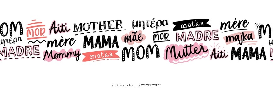 Fun handwritten seamless pattern with the word mother in various languages, great for textiles, wrapping, banners, wallpapers - vector design