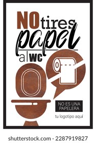 Fun informative poster about the use of toilet paper in the bathroom, and not being able to throw it down the toilet.