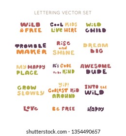 Fun Kids  lettering quotes vector set.Children Nursery and Bedroom posters. Bundle for your designs:t-shirts,bags,posters,merch, fabric, wall design.