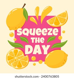 Fun lemon vector illustration with text squeeze the day. Citrus sour fruits. Summer vitamin vector abstract square illustration for banner, poster, flyer, banner, social media. Cartoon flat style.