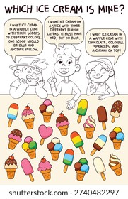 Fun logic game for kids: read each child’s ice cream order and match it to the right one. Great for developing attention, reasoning, and visual discrimination skills. Find the Match. Spot it