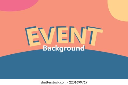 Fun Pastel Colored Abstract Background With A Shaded Text. Text With Drop Shadow. Suitable For Backdrop, Cover, Card, Promotion, Media, Event, Party, And Meeting.