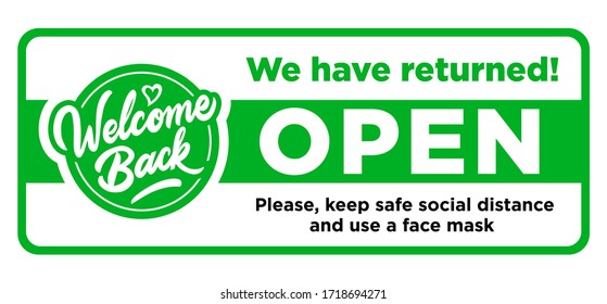 Fun sign on the front door - welcome back! We are open after quarantine due to COVID-19 (coronavirus). Keep social distance. Vector