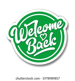 Fun sign on the front door - welcome back! We are open after quarantine over. Back to school. Vector