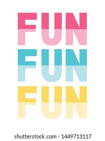 Fun slogan  for girl print design vector.