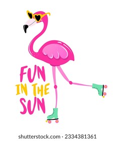 Fun in the sun - Motivational quotes. Hand painted brush lettering with skater flamingo. Good for t-shirt, posters, textiles, gifts, travel sets.