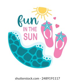 Fun in the sun round sign,  Vector design, Summer Illustration 